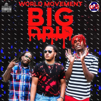 Big Drip - Single