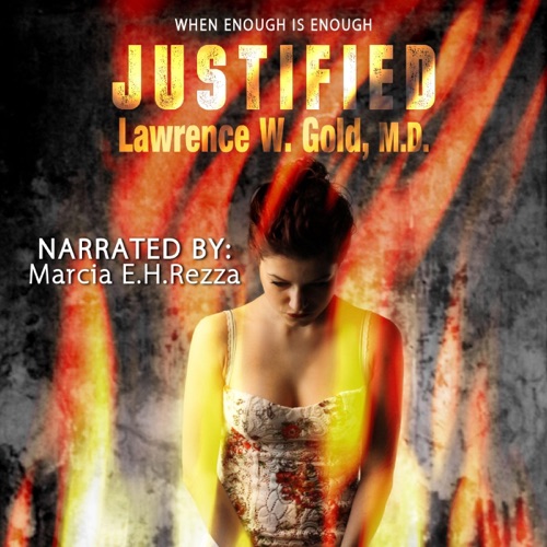 Justified: Domestic Violence, One Woman's Decision: Brier Hospital (Unabridged) cover