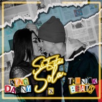 Si Estás Sola - Single - King Danny & Tronick Beats