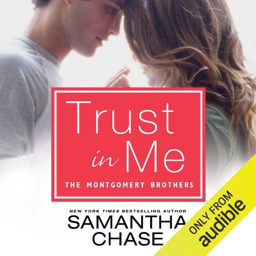 Trust in Me: Montgomery Brothers, Book 2 (Unabridged) cover