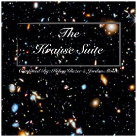 The Krause Suite - I. Introduction to Astronomy (feat. Kelsey Glazer) Jordan Moore