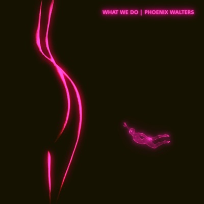 What We Do - Single