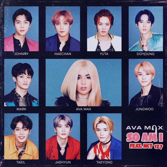 Cover artwork for So Am I (feat. NCT 127)