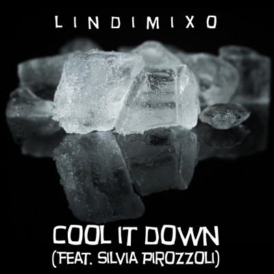 Cool It Down (feat. Silvia Pirozzoli) - Single