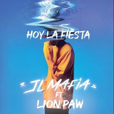 Hoy la Fiesta (feat. Lion Paw) - Single