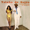 Olho de Cururu - Toinho do Rojão