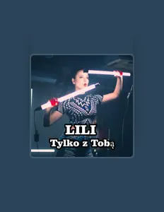Dengarkan Lili, tonton video musik, baca bio, lihat tanggal tur & lainnya!