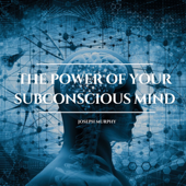The Power of Your Subconscious Mind - Joseph Murphy Cover Art
