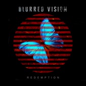 Blurred Vision - Magdalena