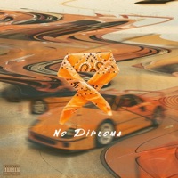 No Diploma - Single - King Trell