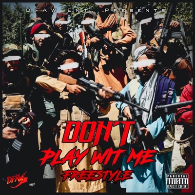 Dont play with me (Freestyle) - Single