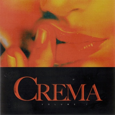 Crema, Vol. 1