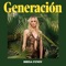 Generación - Brisa Fenoy lyrics