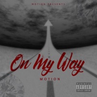 On My Way - Single - Motion