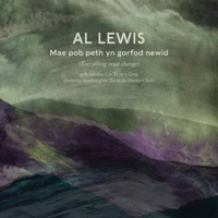 Mae Pob Peth yn Gorfod Newid - Single - Al Lewis