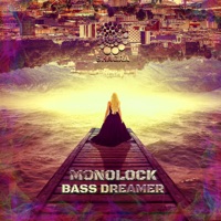 Bass Dreamer - Single - Monolock
