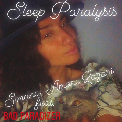 Sleep Paralysis (feat. Bad Paradizer) - Single