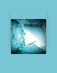 Ouça Tensfield, assista a videoclipes, leia a biografia, veja as datas das turnês e mais!