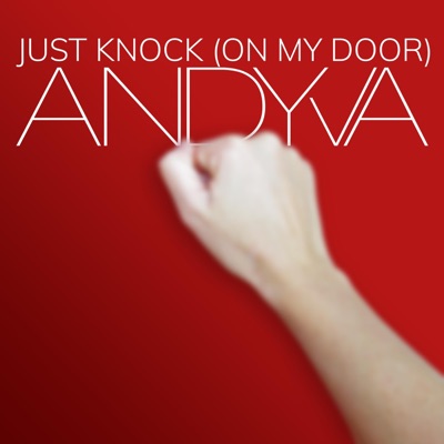Just Knock On My Door - Brian Malouf Mix - Single
