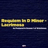 Requiem In D Minor - Lacrimosa (As Featured in "Watchmen" Season 1) - Single