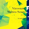 Matteo Scuro & Viccenzo