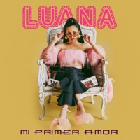 Luana - Mi Primer Amor