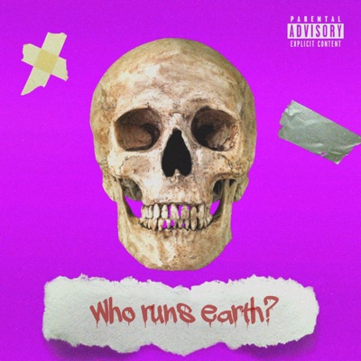 Who Runs Earth? - Single