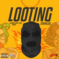 Looting - Single - Staynless