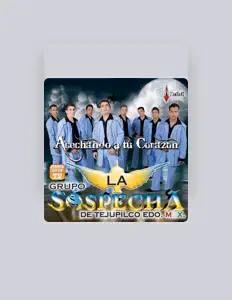 Listen to Grupo La Sospecha, watch music videos, read bio, see tour dates & more!