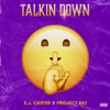 Talkin' Down - Single