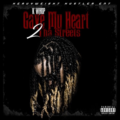 Gave My Heart 2 Tha Streets - Single