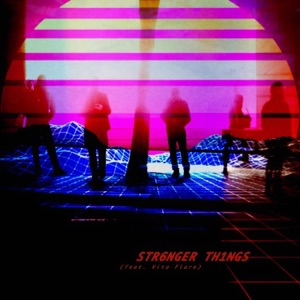 Str6nger Th1ngs (feat. Vita Flare) - Single