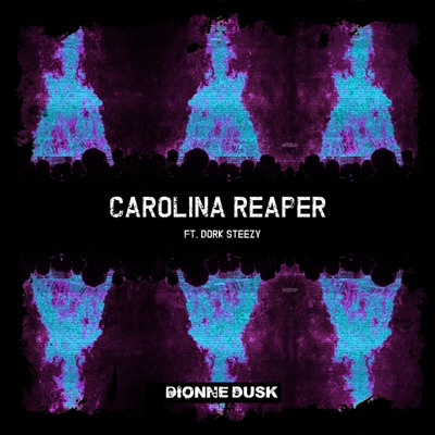 Carolina Reaper (feat. Dork Steezy) - Single