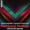 Beat Rivals - Flashback Feelings (Opolopo Remix) [feat. Vanessa Freeman]