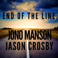 End of the Line (feat. Jason Crosby) - Single - Jono Manson