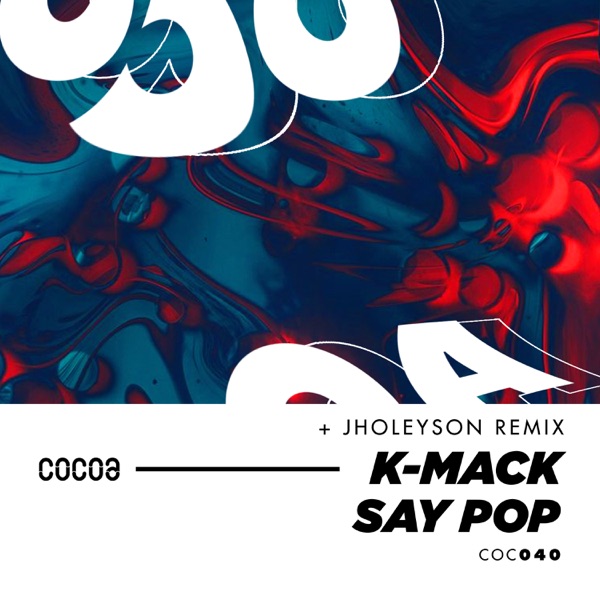 Say Pop - Single
