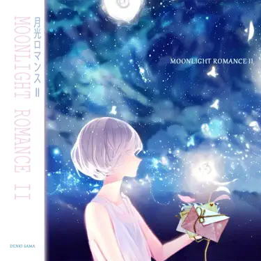 Moonlight Romance - DENKI SAMA: Song Lyrics, Music Videos & Concerts