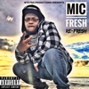 Mic Fresh - Mamba out Skit