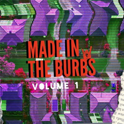 Made in the Burbs, Vol. 1 - EP