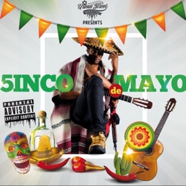 5inco De Mayo (feat. Cla$$ic) 5inco
