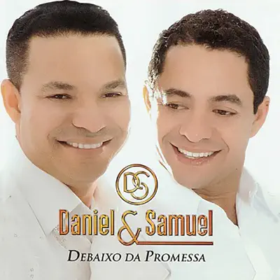 Debaixo da Pormessa - Daniel e Samuel