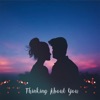 Thinking About You (feat. G.O.S.) - Single