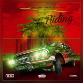 Riding (feat. Killa E) Killa E