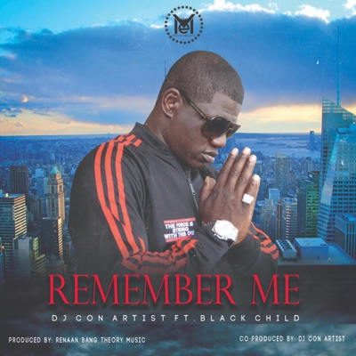REMEMBER ME (feat. BLACK CHILD) [Radio Edit] - Single