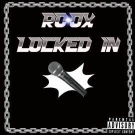 Locked In Roox