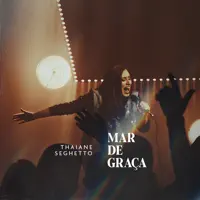 MAR DE GRACA — THAIANE SEGHETTO