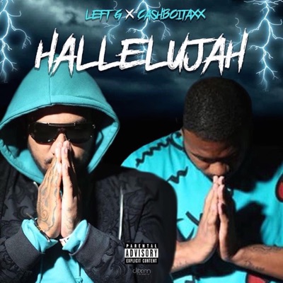 Hallelujah (feat. Cashboi Taxx) - Single