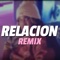 Relacion - DJ Tao lyrics