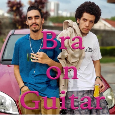 Bra on Guitar - Single