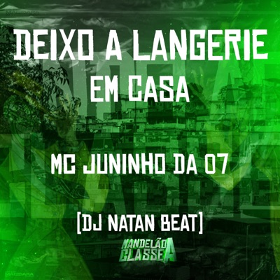 Deixo a Langerie em Casa - Single